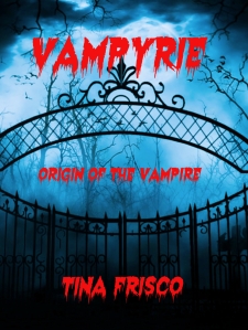 VAMPYRIE: Origin of the Vampire