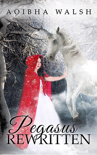 Pegasus Rewritten by Aoibha Walsh